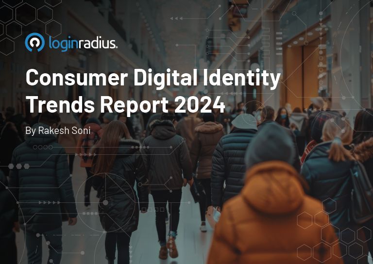 LoginRadius Releases 2024 Consumer Identity Report, Highlights the Shifting Trends in Consumer Preferences